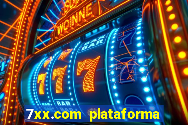 7xx.com plataforma de jogos